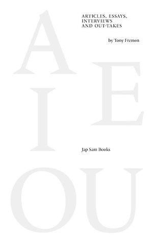 Articles, essays, interviews and outtakes