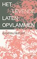 Het levende laten opvlammen