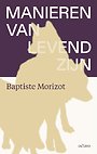 Manieren van levend zijn Manieren van levend zijn