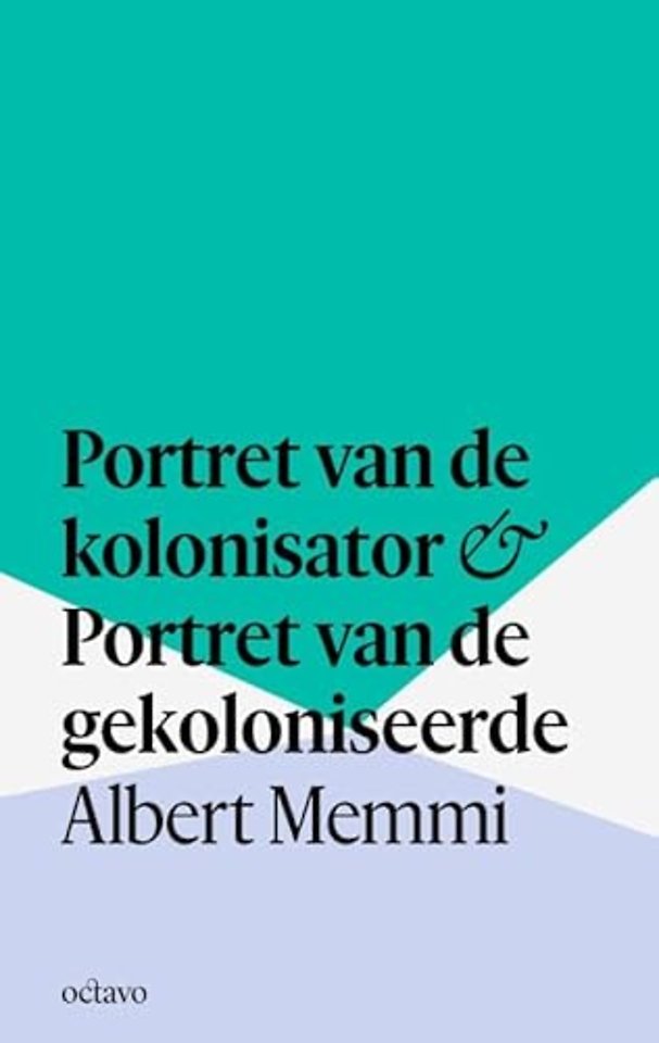 Portret van de kolonisator & Portret van de gekoloniseerde