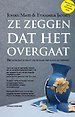 Ze zeggen dat het overgaat Ze zeggen dat het overgaat