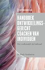 Handboek ontwikkelingsgericht coachen van individuen Handboek ontwikkelingsgericht coachen van individuen