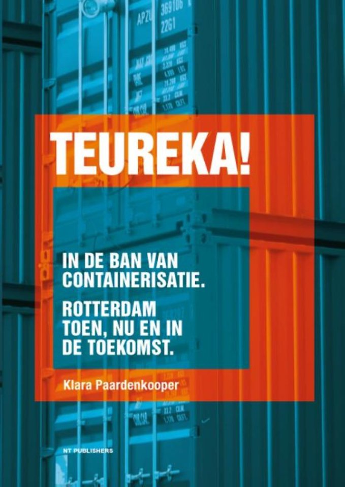 Teureka! In de ban van containerisatie Teureka! In de ban van containerisatie