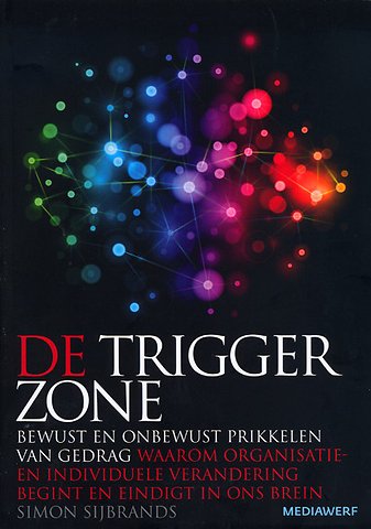 De Trigger Zone