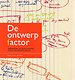 De ontwerpfactor De ontwerpfactor