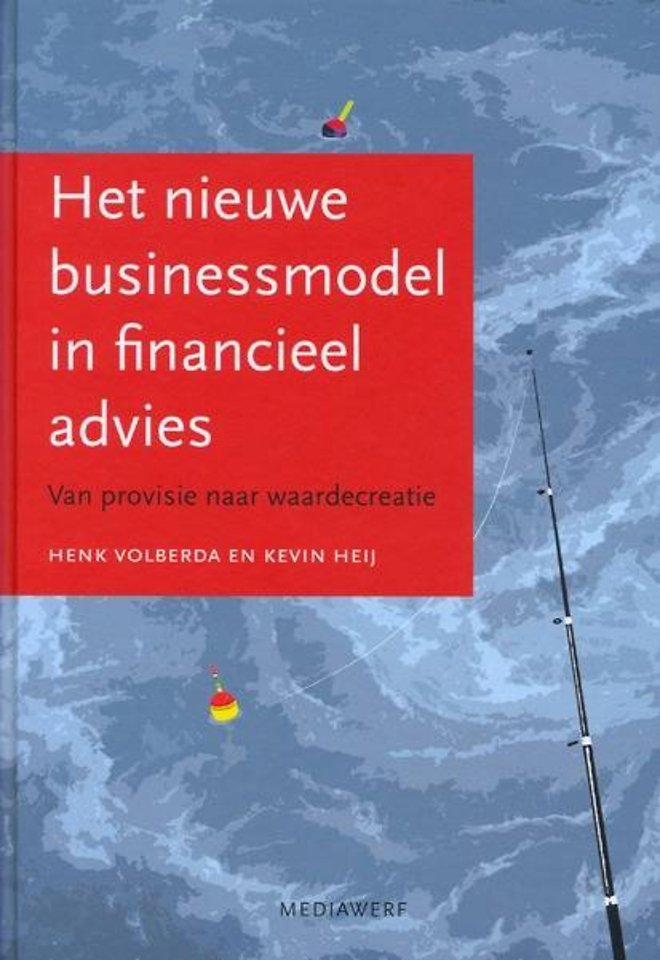 Het nieuwe businessmodel in financieel advies