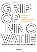 Grip op innovatie Grip op innovatie