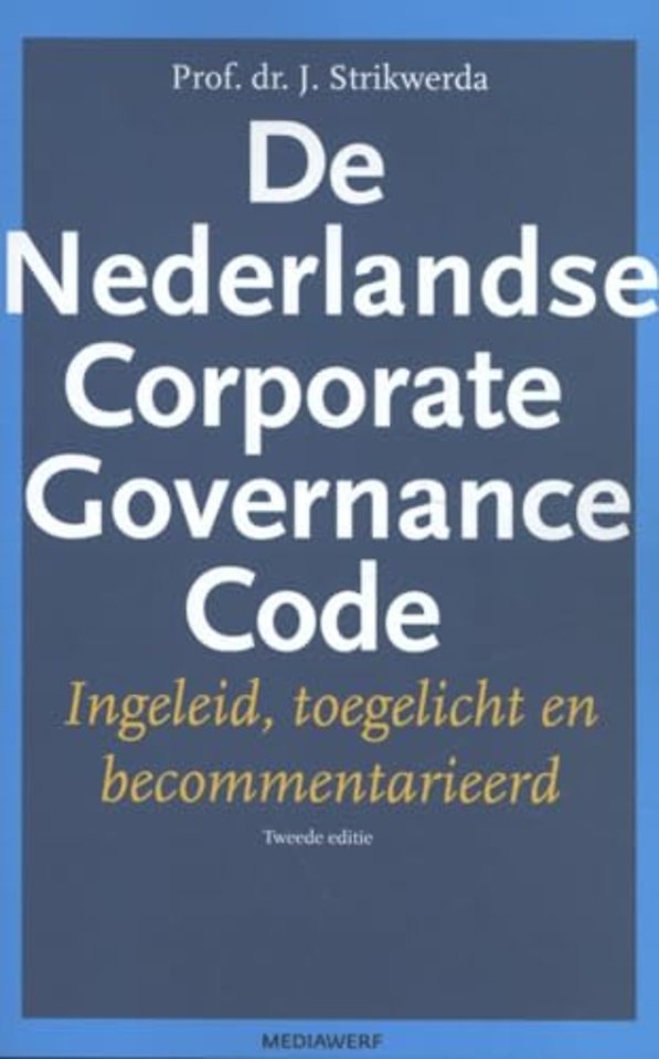 De Nederlandse Corporate Governance Code
