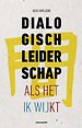Dialogisch Leiderschap Dialogisch Leiderschap