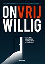 Onvrijwillig - Lessen uit gedwongen vertrek van bestuurders Onvrijwillig - Lessen uit gedwongen vertrek van bestuurders