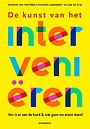 De kunst van het interveniëren De kunst van het interveniëren