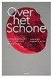 Over het Schone Over het Schone