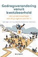 Gedragsverandering vanuit kwetsbaarheid Gedragsverandering vanuit kwetsbaarheid