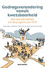 Gedragsverandering vanuit kwetsbaarheid Gedragsverandering vanuit kwetsbaarheid