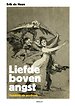 Liefde boven angst Liefde boven angst