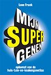 Mijn supergenen Mijn supergenen
