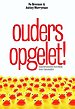 Ouders opgelet!