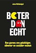 Beter dan echt
