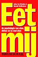 Eet mij Eet mij