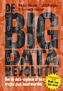 De big datarevolutie De big datarevolutie