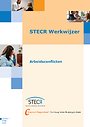 STECR werkwijzer Arbeidsconflicten (versie 7) STECR werkwijzer Arbeidsconflicten (versie 7)