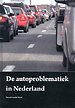 De autoproblematiek in Nederland