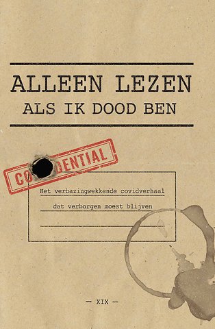 Alleen lezen als ik dood ben