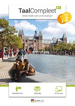 TaalCompleet B1 - deel 2 - Nederlands voor anderstaligen