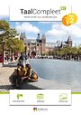TaalCompleet B1 - deel 2 - Nederlands voor anderstaligen TaalCompleet B1 - deel 2 - Nederlands voor anderstaligen