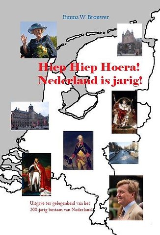 Hiep hiep hoera Nederland is jarig
