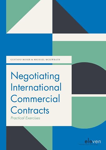 Negotiating International Commercial Contracts: Practical Exercises