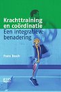 Krachttraining en coördinatie Krachttraining en coördinatie