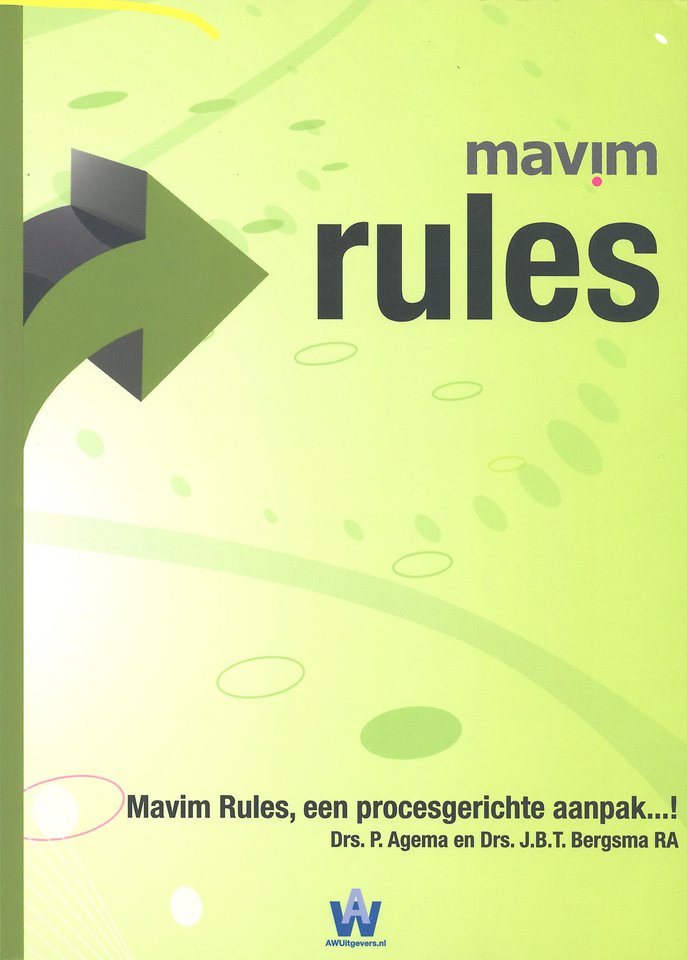 Mavim Rules, een procesgerichte aanpak...!