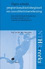 Eigen schuld, proportionaliteitsbeginsel en causaliteitstoerekening Eigen schuld, proportionaliteitsbeginsel en causaliteitstoerekening