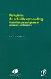 Religie in de arbeidsverhouding Religie in de arbeidsverhouding