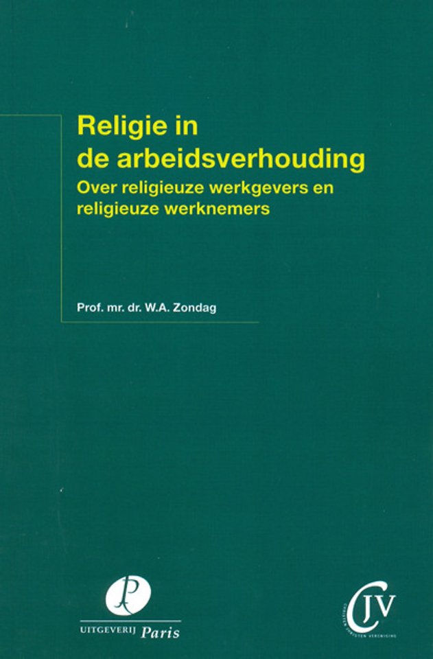 Avondeten Misverstand Hoofd Religie in de arbeidsverhouding door Wijnand Zondag - Managementboek.nl