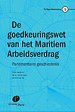 De goedkeuringswet van het Maritiem Arbeidsverdrag De goedkeuringswet van het Maritiem Arbeidsverdrag