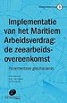 Implementatie van het Maritiem Arbeidsverdrag: de zeearbeidsovereenkomst; parlementaire geschiedenis