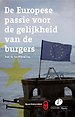 De Europese passie voor de gelijkheid van de burgers De Europese passie voor de gelijkheid van de burgers