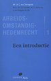 Arbeidsomstandighedenrecht Deel 1 Een introductie