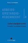 Arbeidstijdenwet (inclusief Arbeidstijdenbesluit)