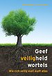 Geef veiligheid wortels Geef veiligheid wortels