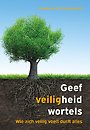 Geef veiligheid wortels Geef veiligheid wortels