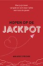 Hopen op de jackpot Hopen op de jackpot