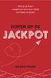 Hopen op de jackpot Hopen op de jackpot
