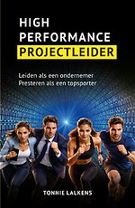High performance projectleider