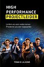 High performance projectleider