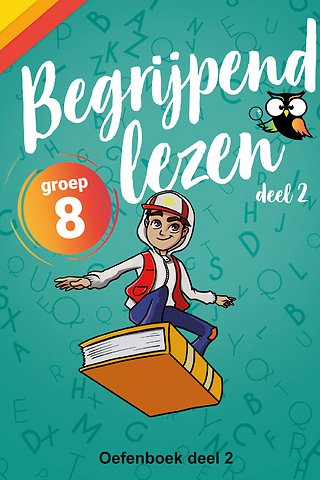 Begrijpend Lezen Groep 8 Oefenboek deel 2