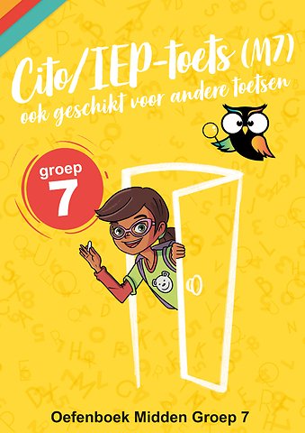 CITO/IEP-toets Midden Groep 7 (M7) Oefenboek