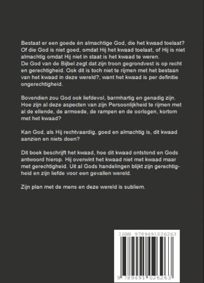 Is God goed, rechtvaardig en almachtig?